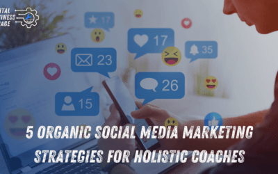 5 Organic Social Media Marketing Strategies for Coaches