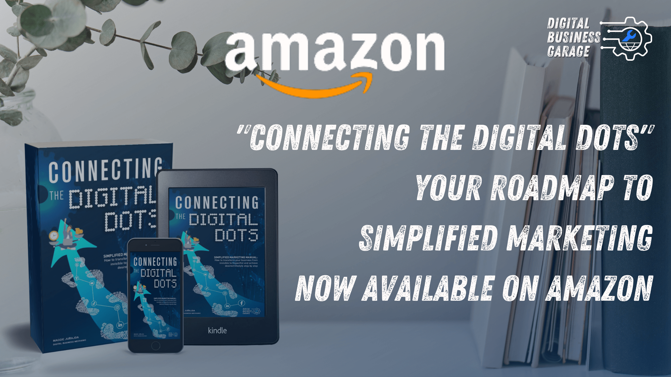 image of "Connecting The Digital Dots" book